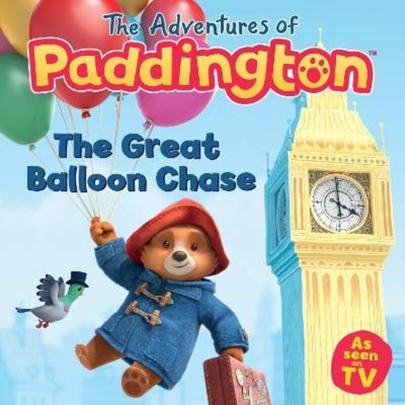 

Adventures of Paddington: The Great Balloon Chase,Paperback, By:HarperCollins