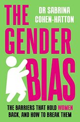 Gender Bias , Hardcover by Dr. Sabrina Cohen-Hatton