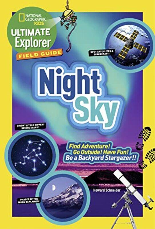 

Ultimate Explorer Field Guide Night Sky , Paperback by Schneider, Howard