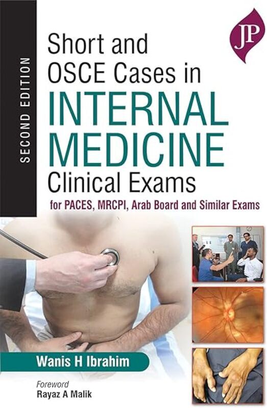 

Short And Osce Cases In Internal Medicine Clinical Exams For Paces Mrcpi Arab Board And Similar E by Ibrahim Wanis H Paperback