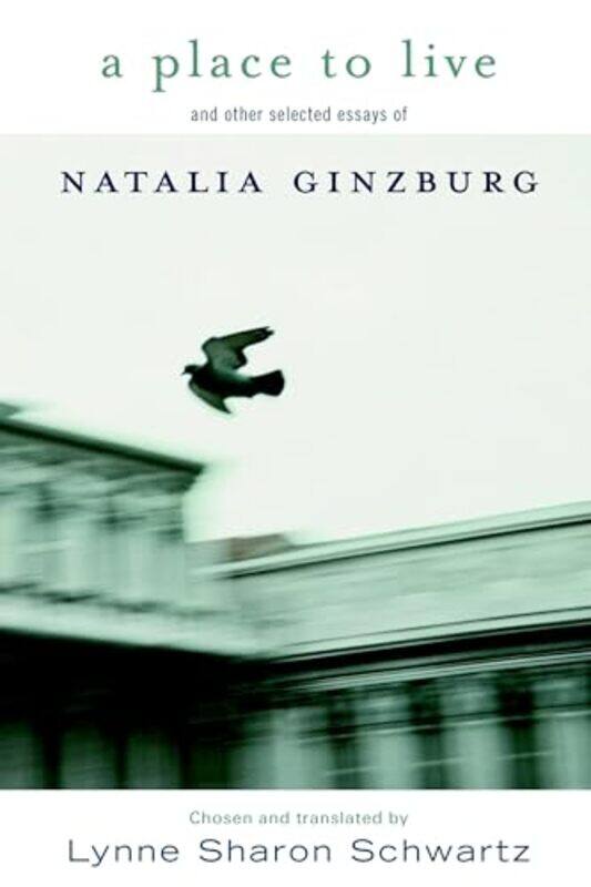 

A Place To Live by Natalia Ginzburg-Paperback