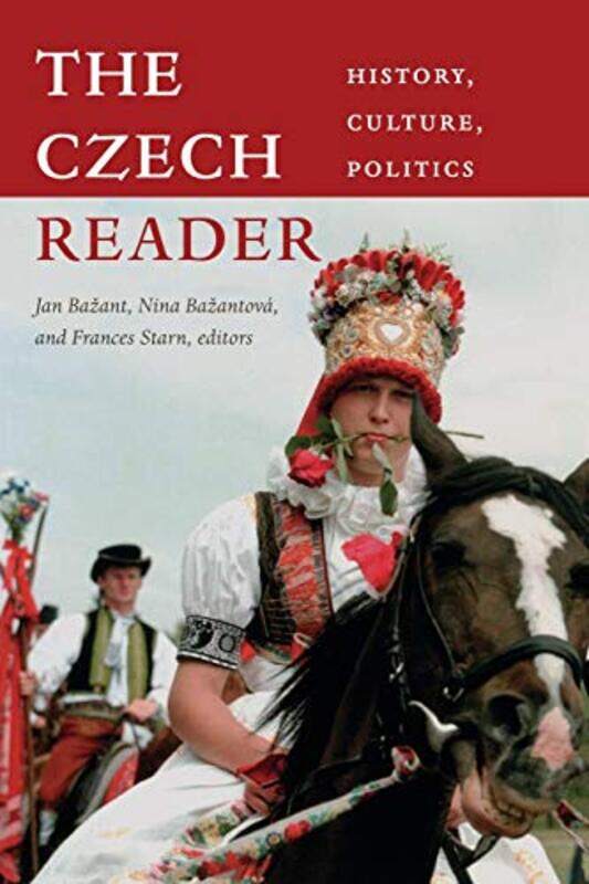 

The Czech Reader by Jan BazantNina BazantovaFrances Starn-Paperback