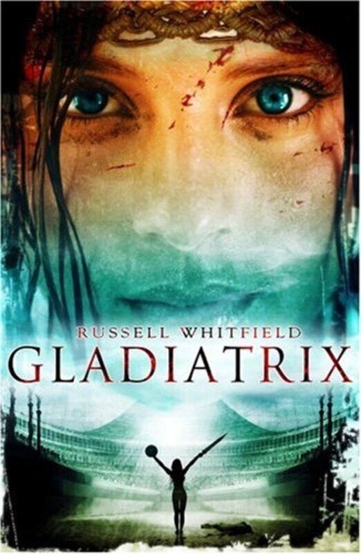 

Gladiatrix by Russell Whitfield-Paperback