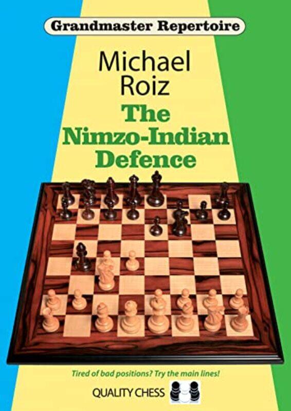 

The Nimzoindian Defence by Michael Roiz-Paperback