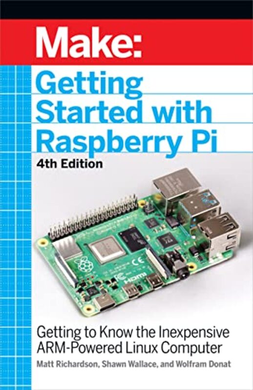 Getting Started with Raspberry Pi 4e by Mike BrownlowSimon Rickerty-Paperback