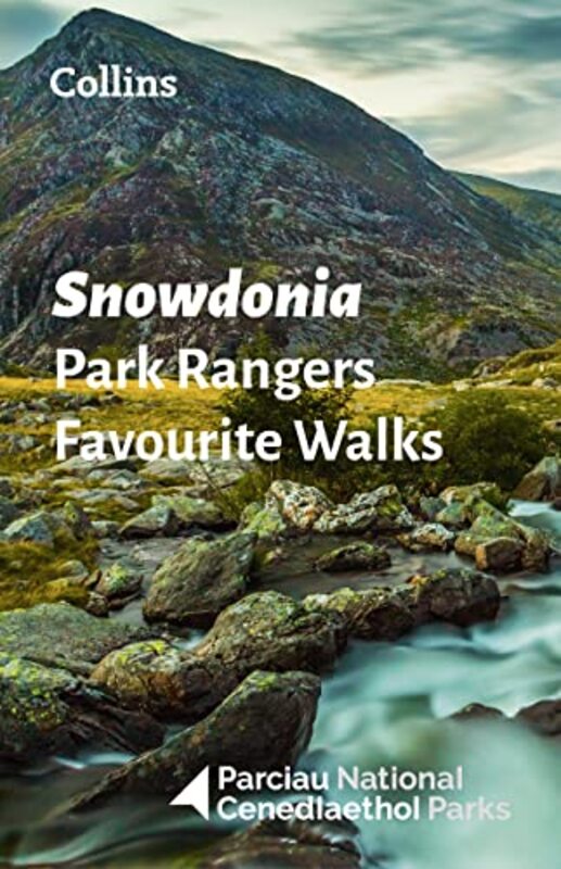 

Snowdonia Park Rangers Favourite Walks by National Parks UK-Paperback