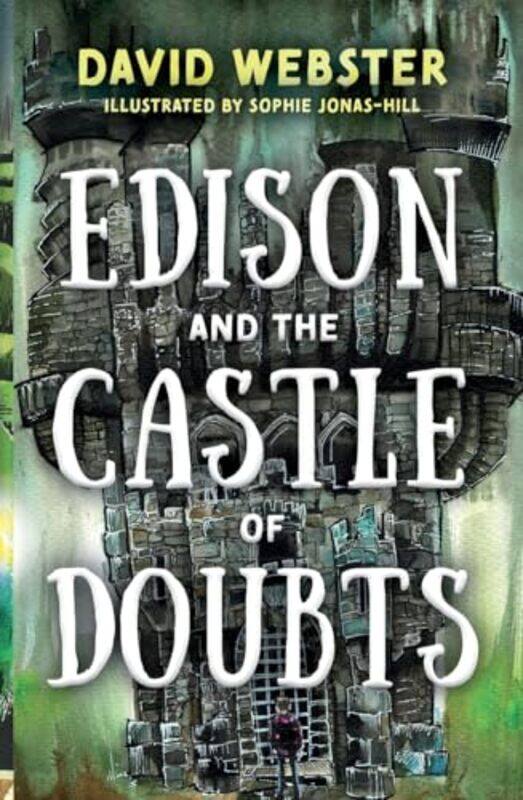 

Edison and the Castle of Doubts by David Webster-Paperback