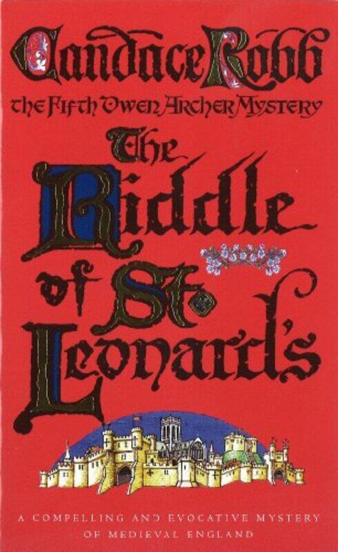 

The Riddle Of St Leonards by Candace Robb-Paperback