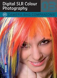 Digital SLR Colour Photography: v. 3, Paperback Book, By: Chris George