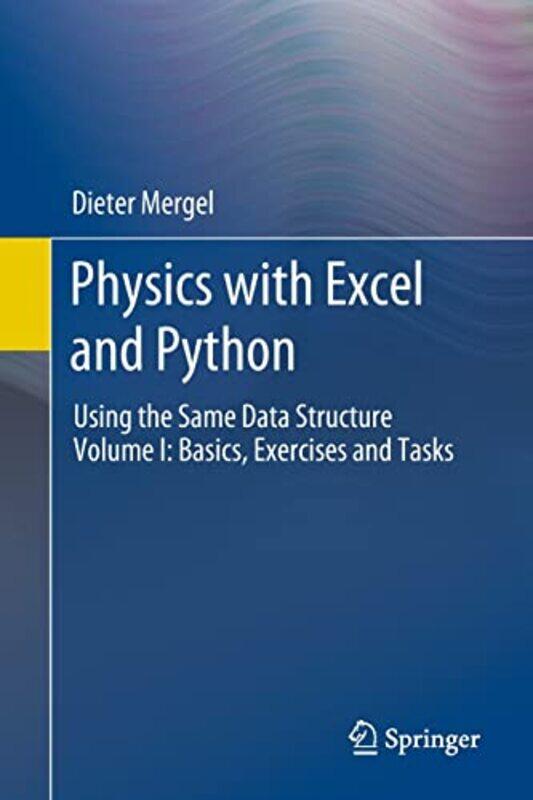 

Physics with Excel and Python by Dieter Mergel-Paperback