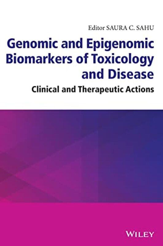 

Genomic and Epigenomic Biomarkers of Toxicology and Disease by Mexico McGraw Hill Editores-Hardcover