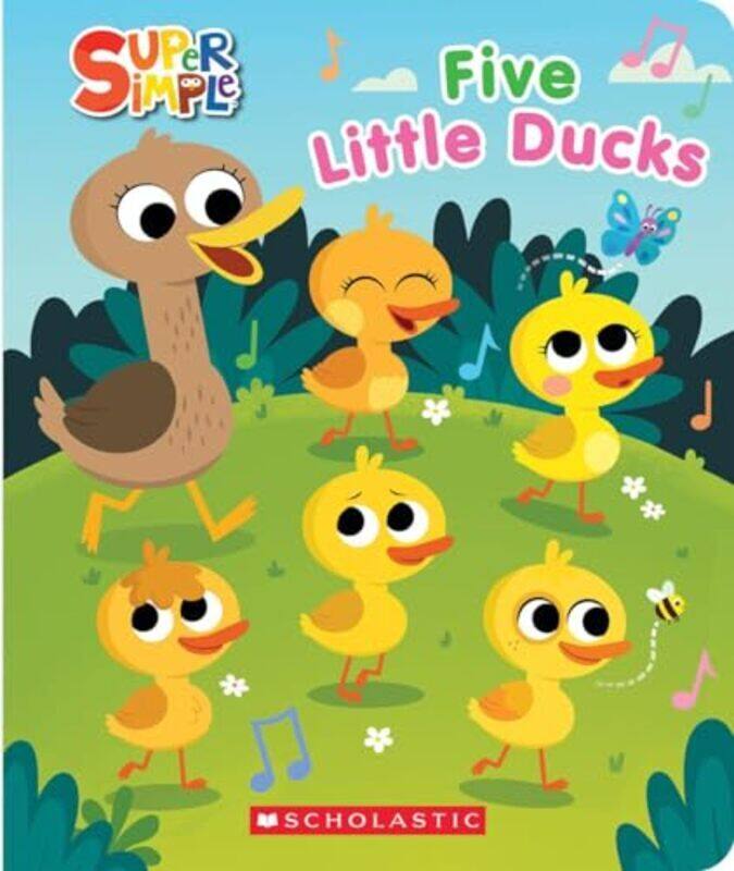 

Five Little Ducks Super Simple Countdown Book By Scholastic - Paperback