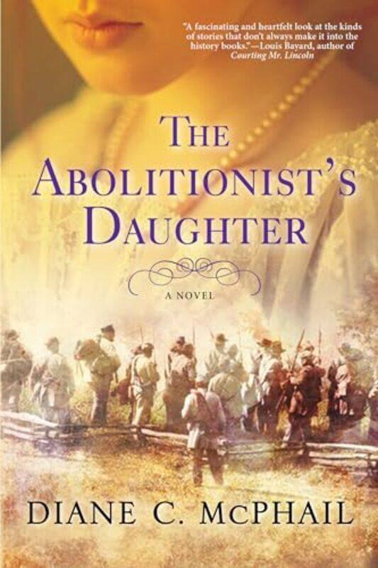 

Abolitionists Daughter by Diane C McPhail-Paperback