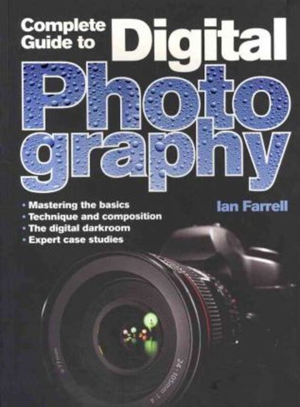 Complete Guide to Digital Photography.paperback,By :Ian Farrell