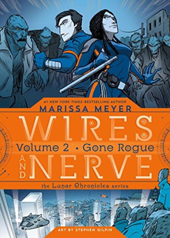 

Wires And Nerve Volume 2 by Marissa MeyerStephen Gilpin-Paperback