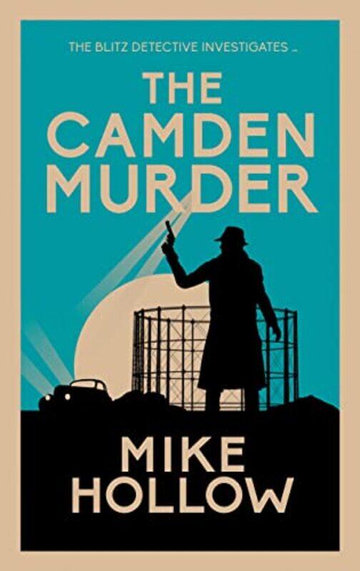 

The Camden Murder by Mike Hollow-Hardcover