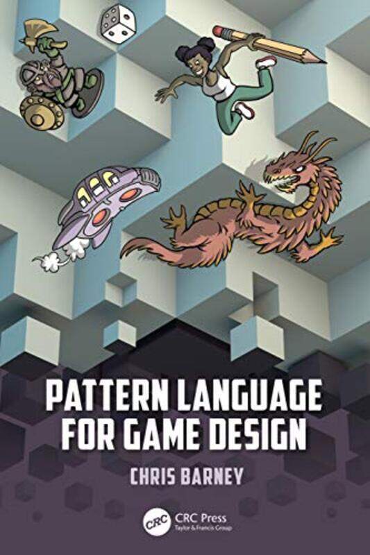 

Pattern Language For Game Design by Christopher Barney-Paperback