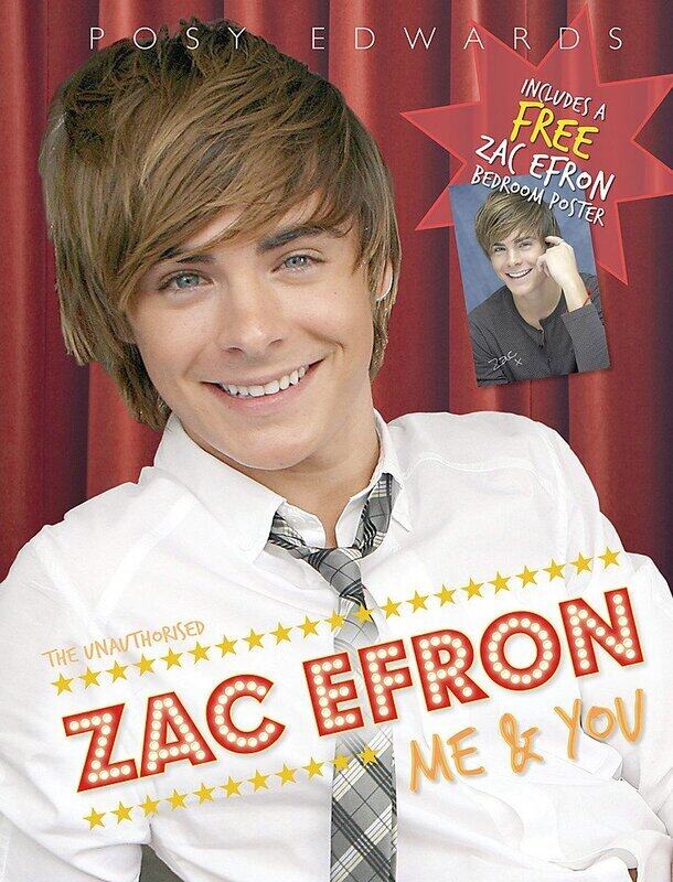 

Zac Efron: Me and You (The Unauthorised), Hardcover Book, By: Posy Edwards