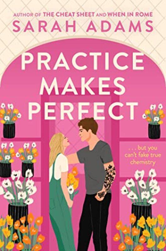 

Practice Makes Perfect by Sarah Adams-Paperback