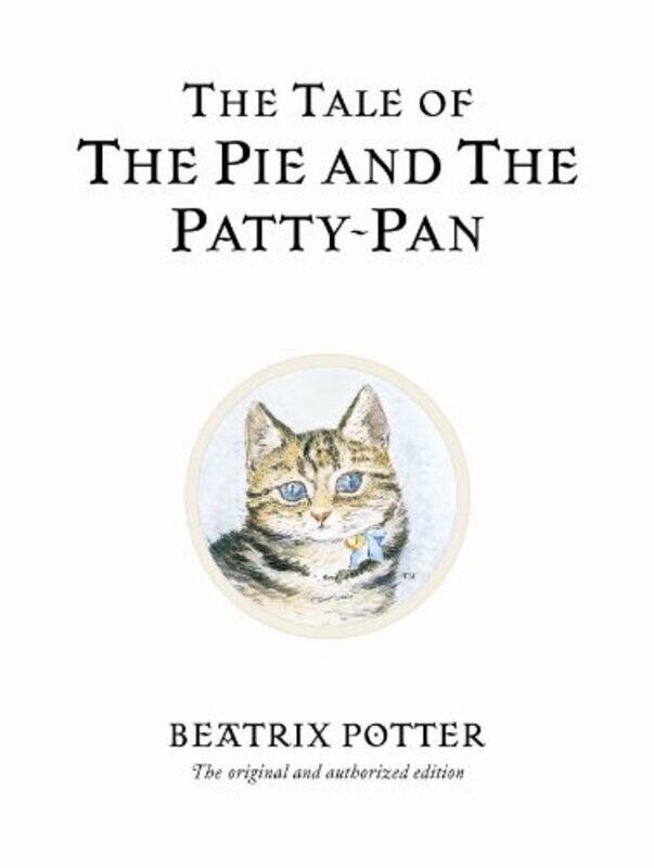 

The Tale of The Pie and The PattyPan by Beatrix Potter-Hardcover