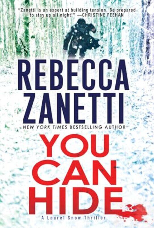 

You Can Hide by Rebecca Zanetti-Paperback