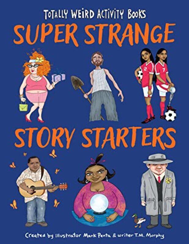 

Super Strange Story Starters by David Wilcock-Paperback