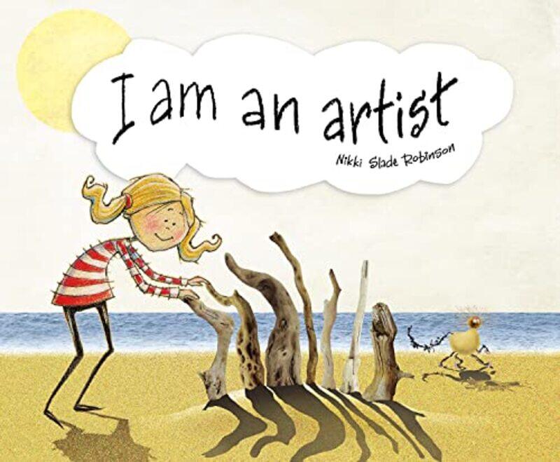 

I Am An Artist by Nikki Slade Robinson-Hardcover