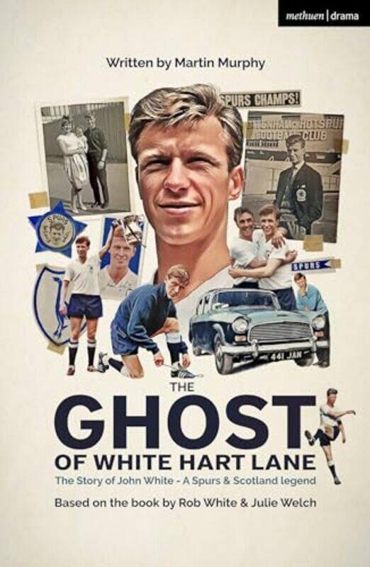 

The Ghost of White Hart Lane by Martin (Playwright, UK) Murphy -Paperback