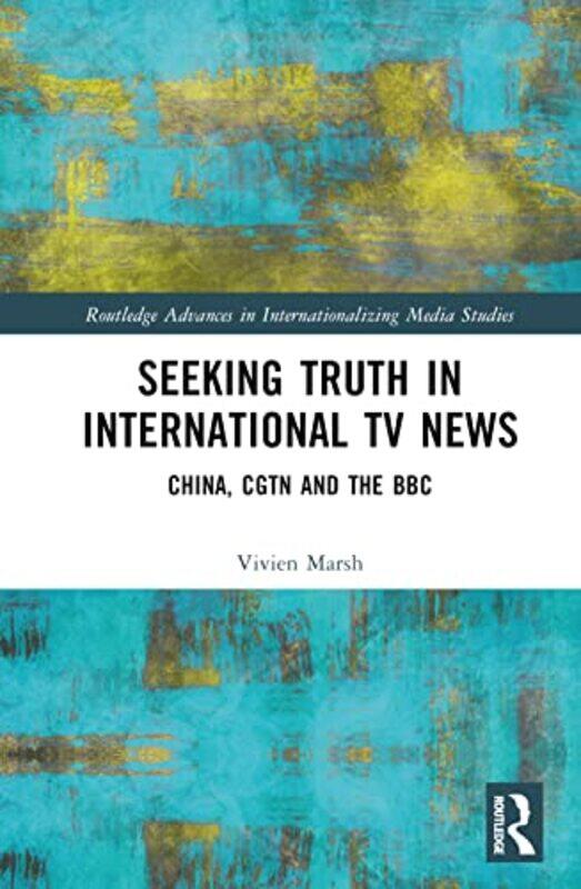 

Seeking Truth in International TV News by Marco Fazzini-Hardcover