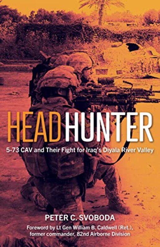 

Headhunter by Peter C SvobodaWilliam B. Caldwell -Paperback