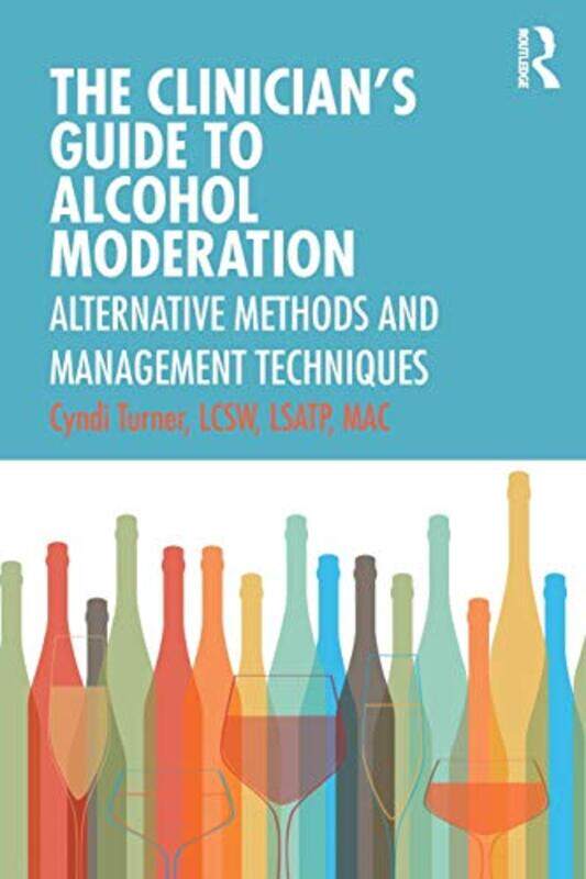 

The Clinicians Guide to Alcohol Moderation by Nick Vandome-Paperback