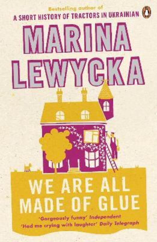 We are All Made of Glue.paperback,By :Marina Lewycka