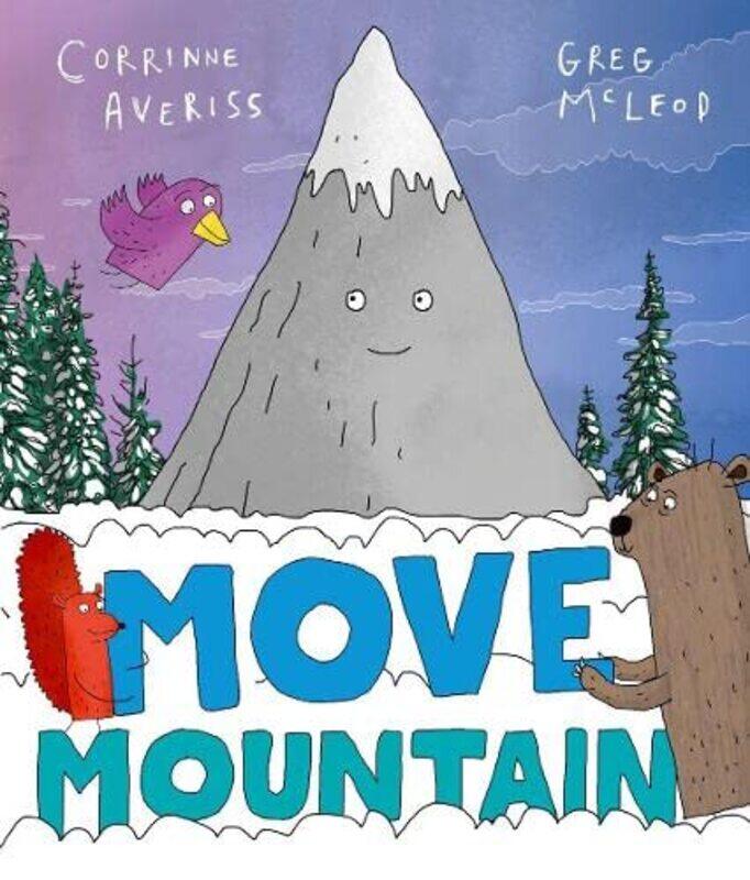 

Move Mountain by Corrinne AverissGreg McLeod-Paperback