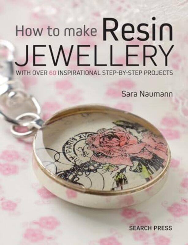 

How to Make Resin Jewellery by Robert KuzkaJose Pascoal-Paperback