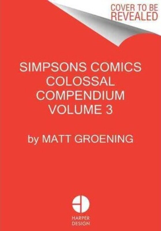 

Simpsons Comics Colossal Compendium Volume 3,Paperback,ByMatt Groening