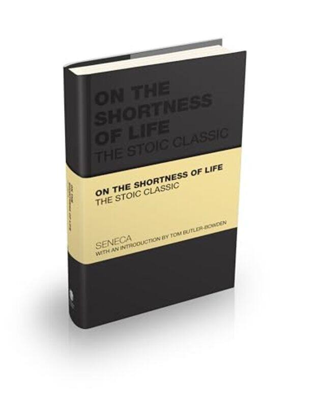 

On the Shortness of Life by Lucius Annaeus SenecaTom Butler-Bowdon-Hardcover