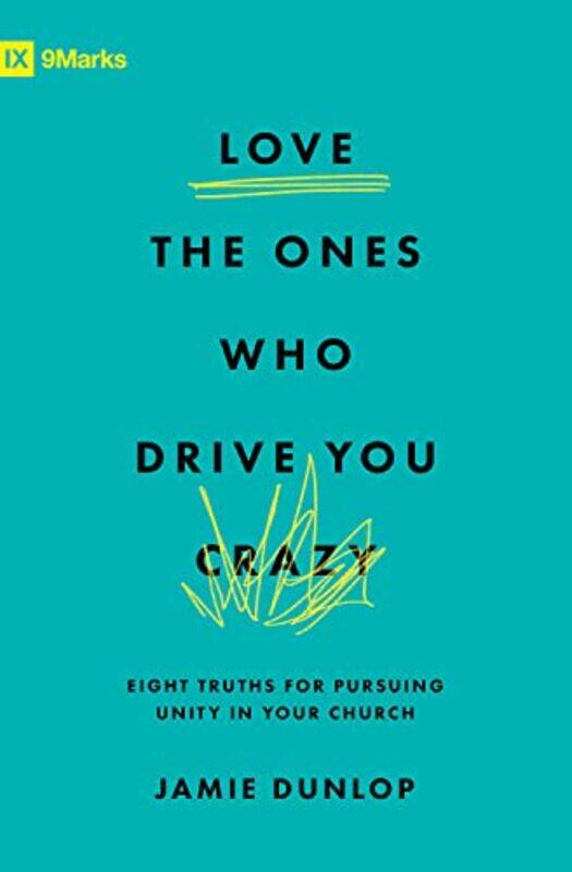 

Love the Ones Who Drive You Crazy by Jamie Dunlop-Paperback