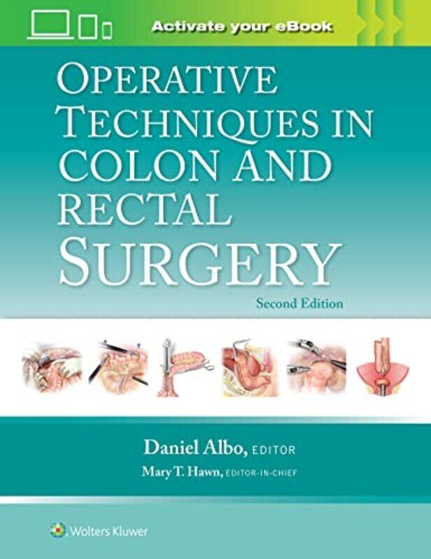 

Operative Techniques in Colon and Rectal Surgery Print eBook with Multimedia by Daniel Albo-Hardcover