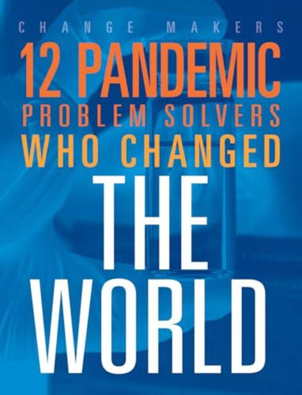

12 Pandemic Problem Solvers Who Changed By Loureiro Stephanie - Paperback