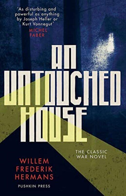 

An Untouched House by Willem Frederik HermansDavid ColmerDavid Colmer-Paperback