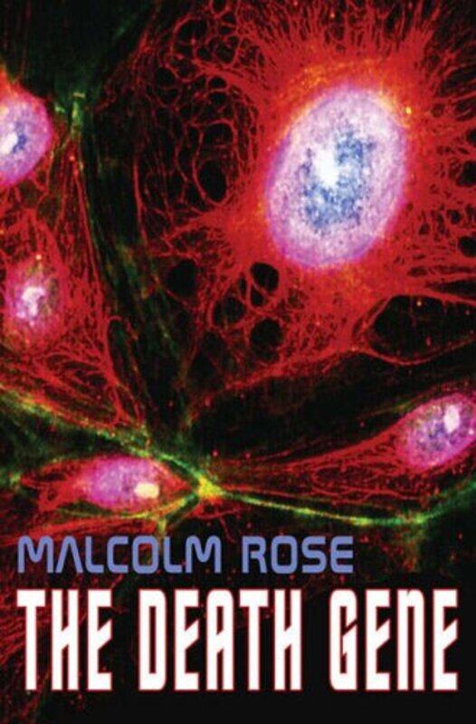 

The Death Gene, Paperback, By: Malcolm Rose