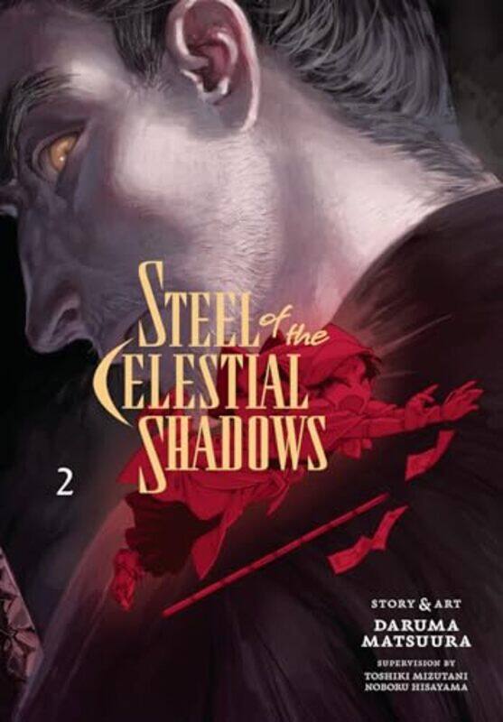 

Steel of the Celestial Shadows Vol 2 by Daruma Matsuura-Paperback