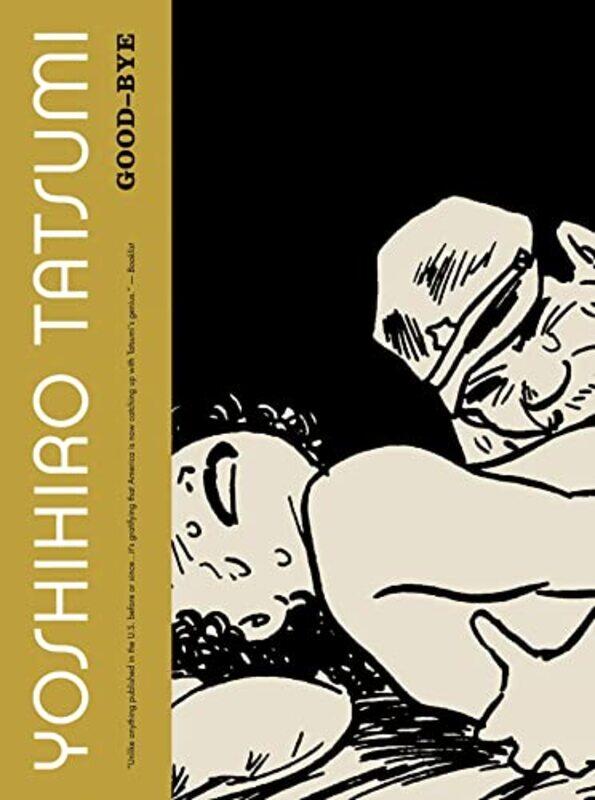 

Goodbye By Yoshihiro Tatsumi -Paperback