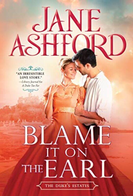 

Blame It on the Earl by Jane Ashford-Paperback