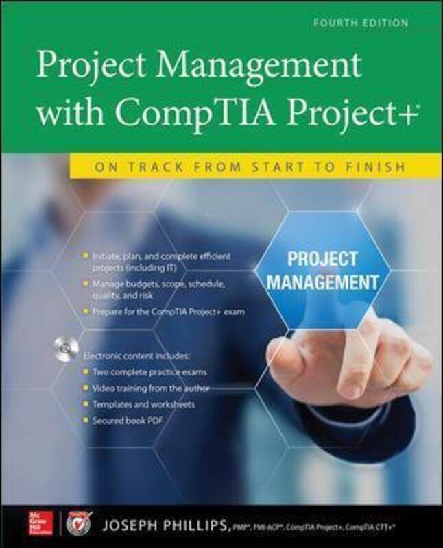 

Project Management with CompTIA Project+: On Track from Start to Finish, Fourth Edition.paperback,By :Joseph Phillips