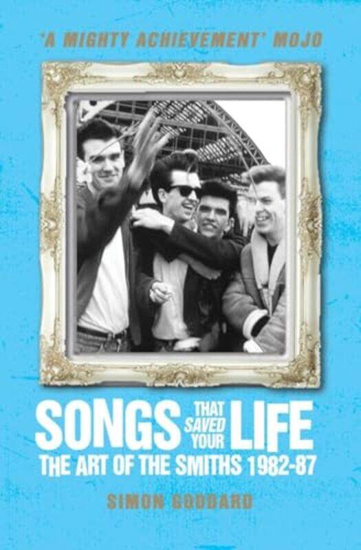 

Songs That Saved Your Life Revised Edition by Simon Goddard-Paperback