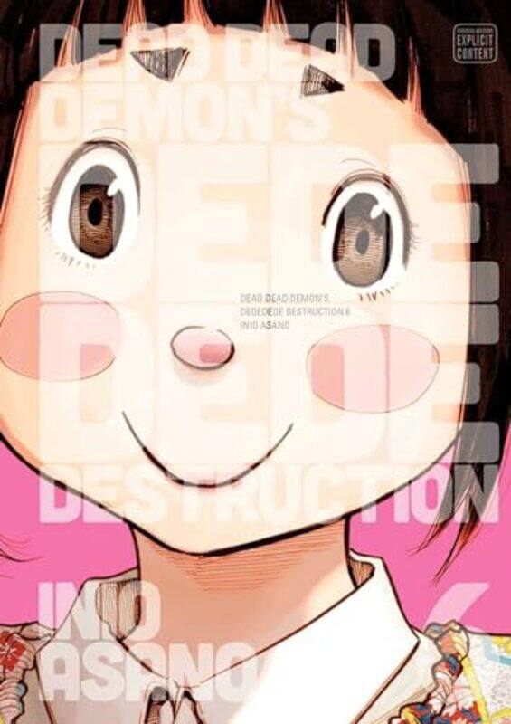 

Dead Dead Demons Dededede Destruction Vol 6 by Inio Asano-Paperback