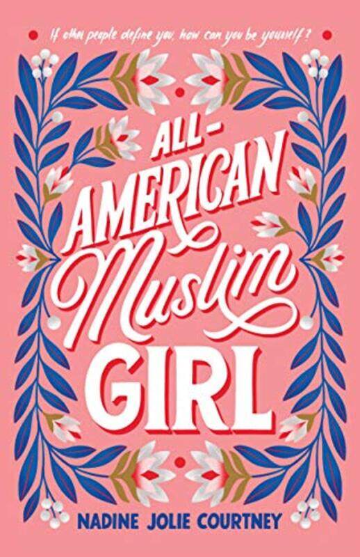 

AllAmerican Muslim Girl by Courtney, Nadine Jolie Paperback