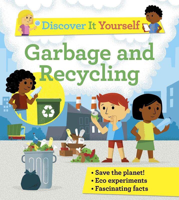 

Discover It Yourself: Garbage and Recycling, Paperback Book, By: Sally Morgan