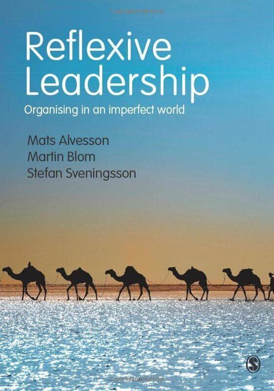 

Reflexive Leadership , Paperback by Mats Alvesson